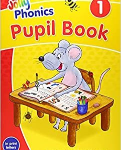 Jolly Phonics Pupil Book 1 : in Print Letters